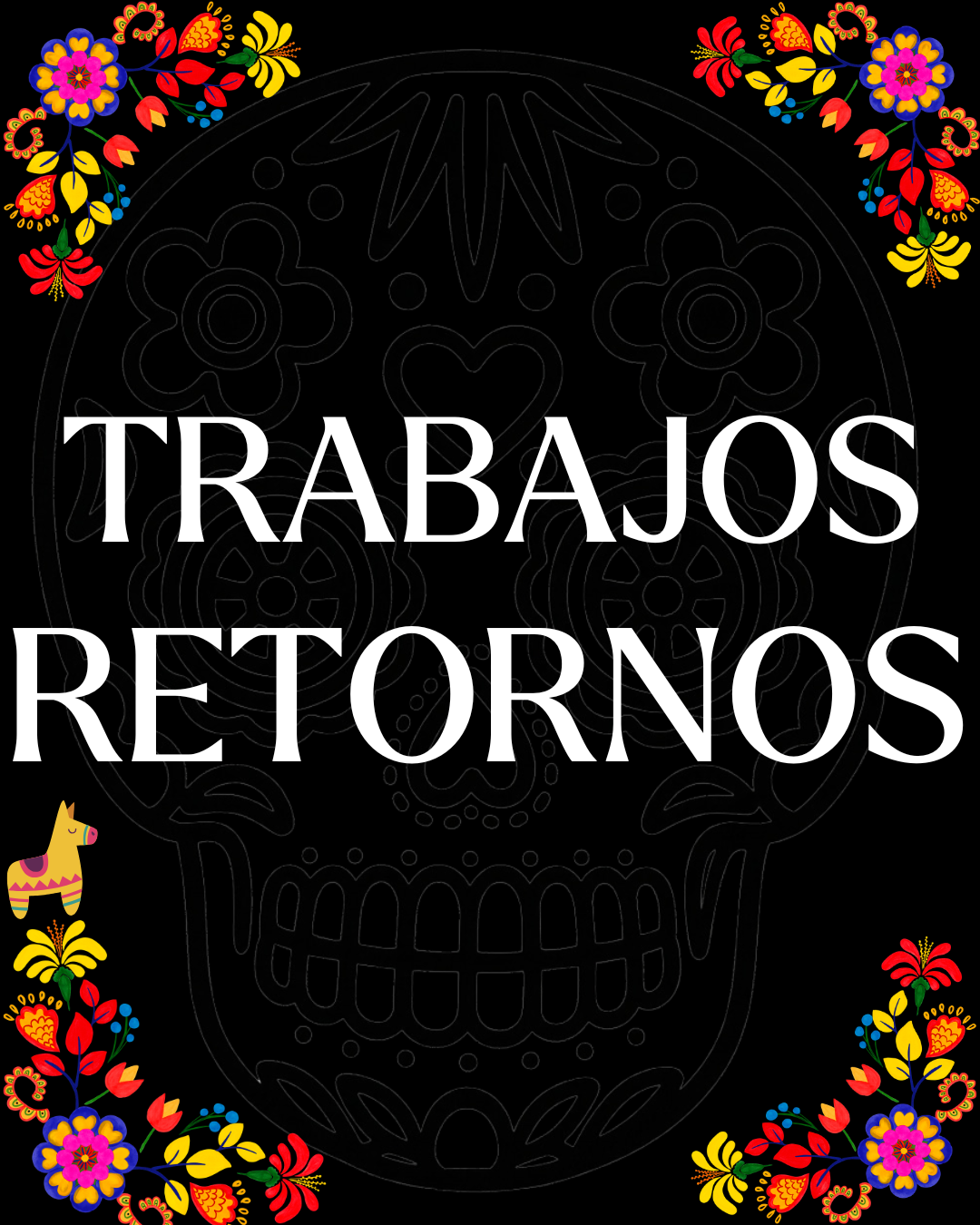 Retornos -Trabajos 🔮