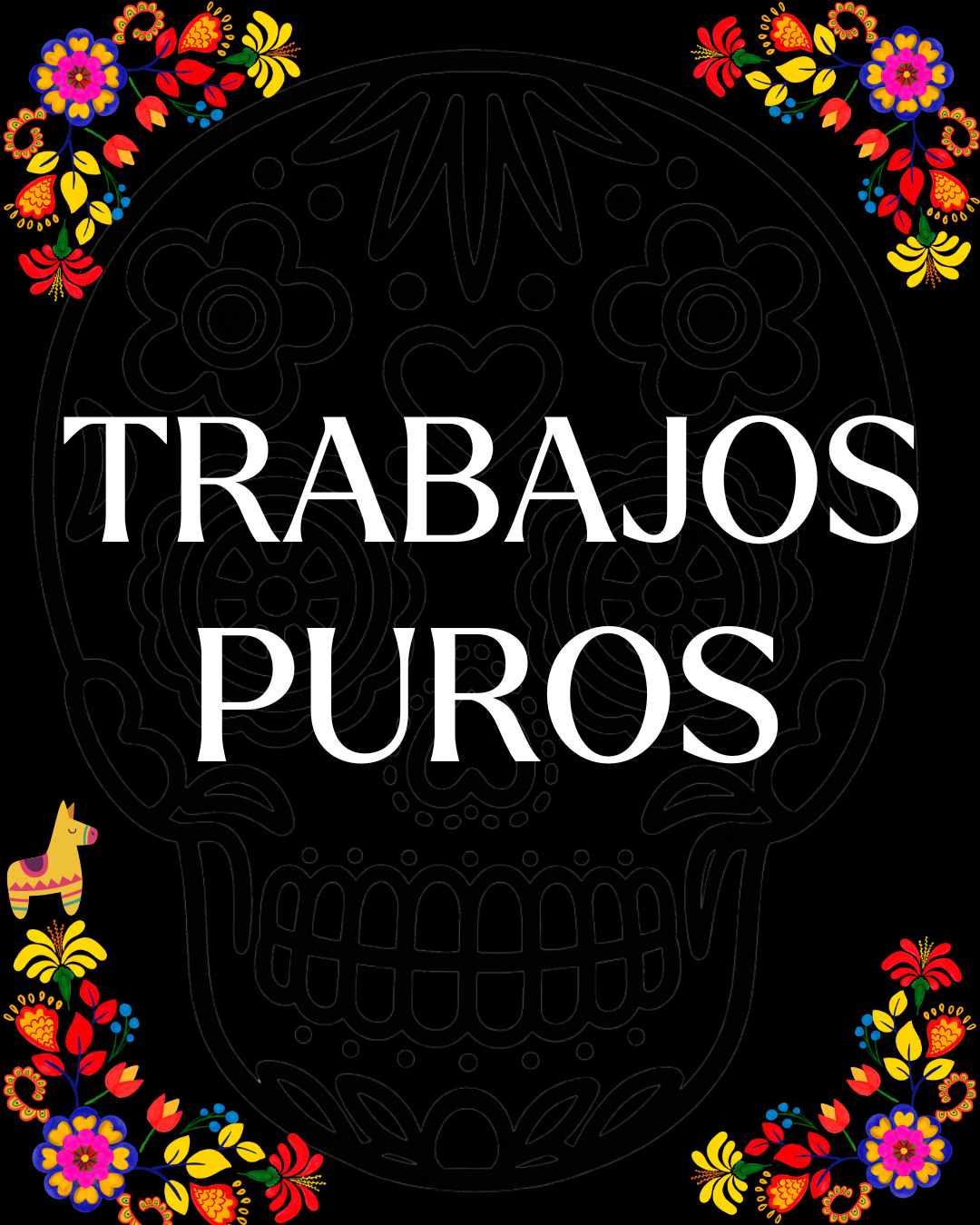 Puros- Trabajos