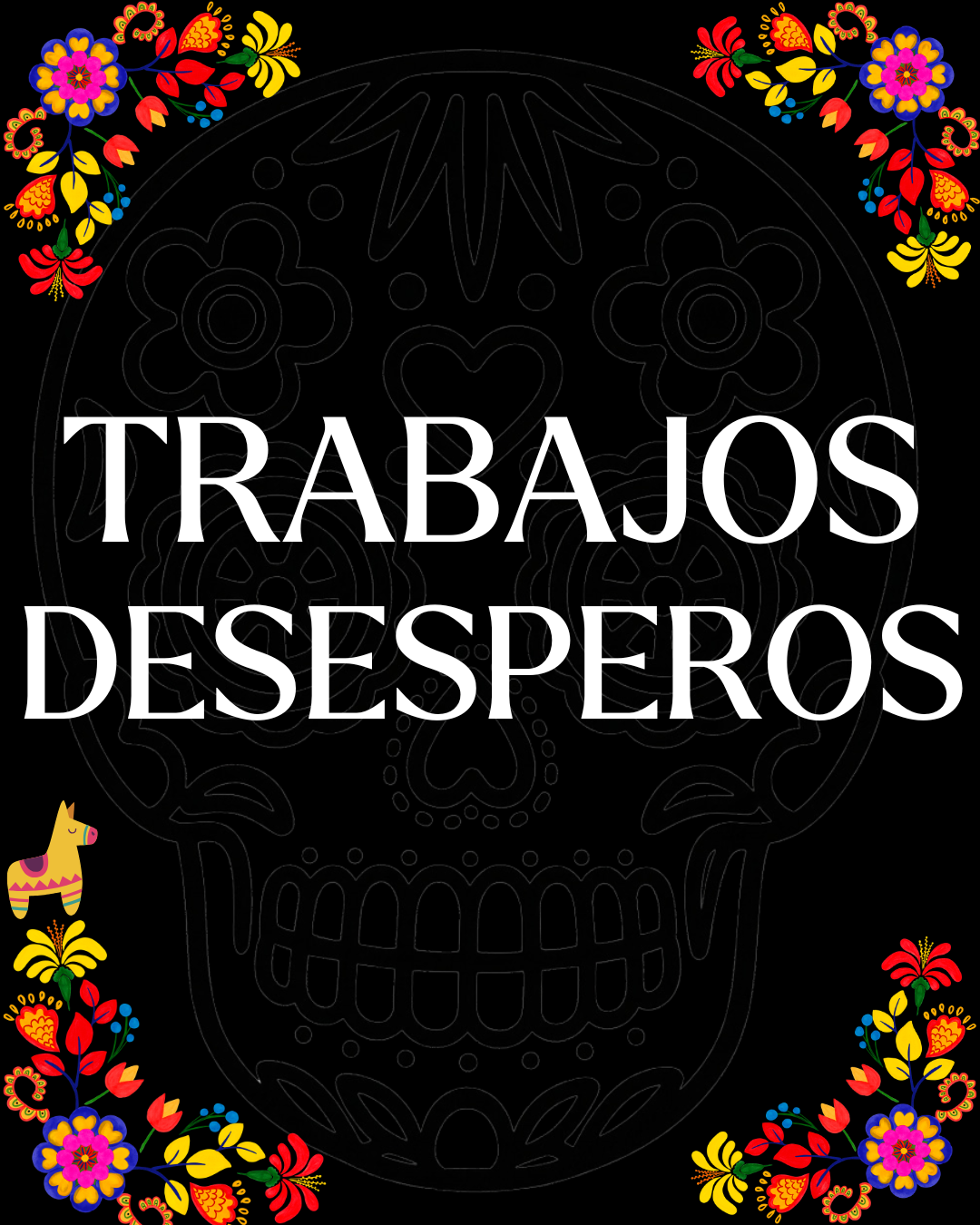 Desesperos  - Trabajos 👻